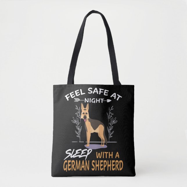 6 Feel Safe At Night Sleep With A German Shepherd Tote Bag (Front)