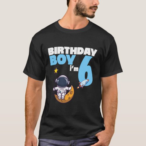 6 Happy 6Th Astronaut Party T_Shirt