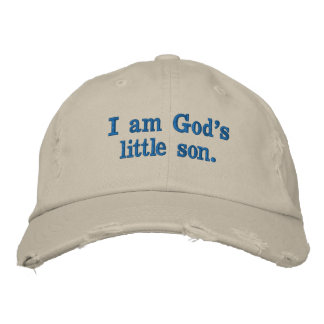 6. I am God’s little son. Embroidered Baseball Cap