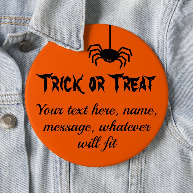 6-inch Halloween Add Your Message Round Button Pin (In Situ)
