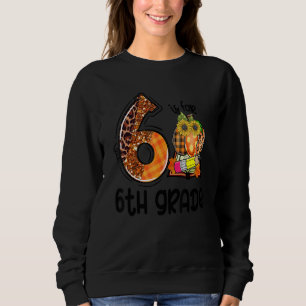6 Is For 6th Grade Leopard Pumpkin Teacher Fall Th Sweatshirt