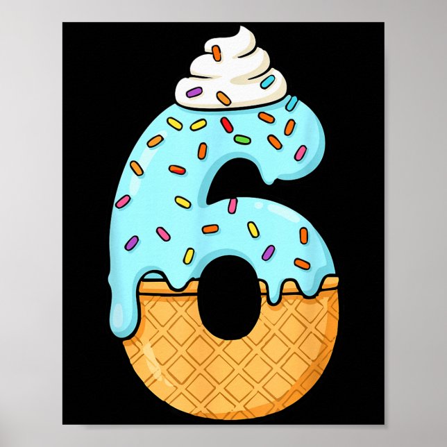 #6 Jersey Uniform Drip Teen Slang, Funny Ice Cream Poster (Front)