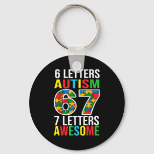 6 letters autism 7 letters awesome 67 autism keychain