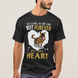 6 No Long In My Life But Forever In My Heart Germa T-Shirt