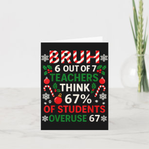 6 Out Of 7 Teachers Funny Ugly Christmas Sweater 6 Card
