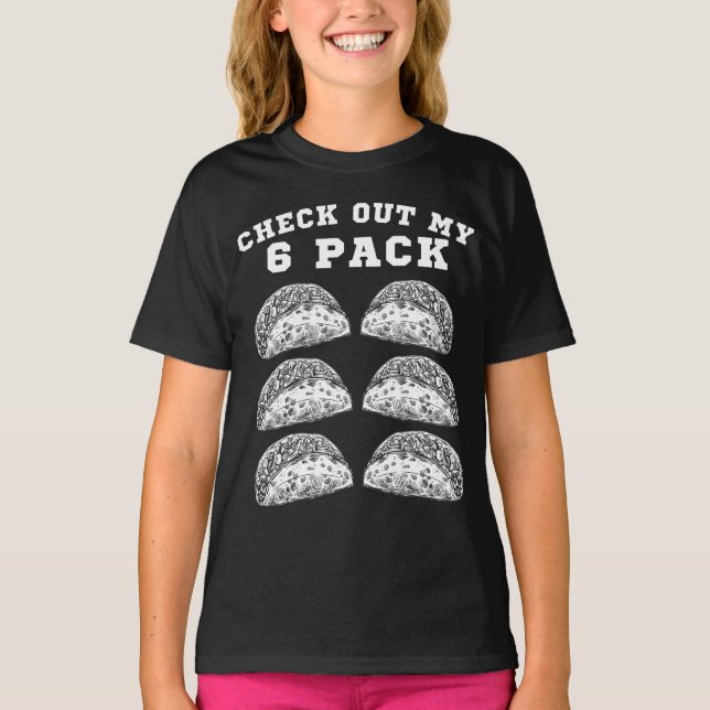 6 Pack Fitness Taco Funny Mexican Gym - Taco Lover T-Shirt (Front)