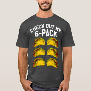 6 Pack Fitness Taco Funny Mexican Gym Top for Taco