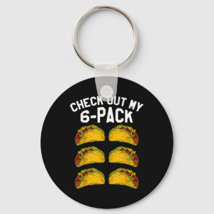6 Pack Fitness Taco Funny Mexican Gym Top For Taco Keychain