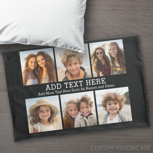 6 Photo Collage 2 Lines of Text -- CAN Edit Black Pillow Case (Custom Pillowcase)