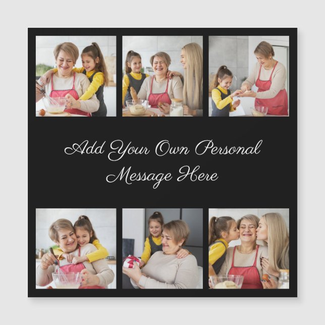 6 Photo Collage Add Your Greeting Magnetic Card (Front)