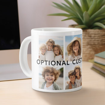 6 Photo Collage Optional Text -- Can Edit Color Giant Coffee Mug by MarshEnterprises at Zazzle
