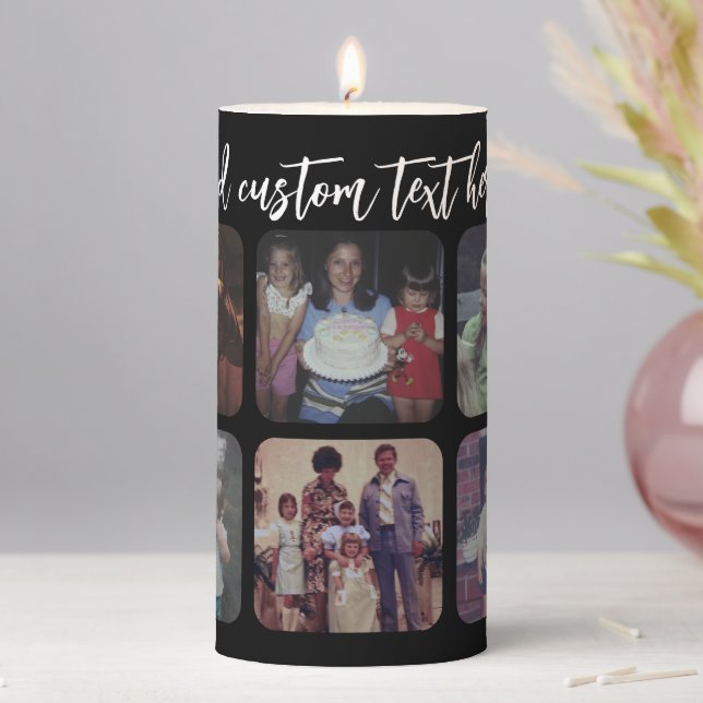 6 Photo Collage with trendy bounce script - black Pillar Candle (In Situ)