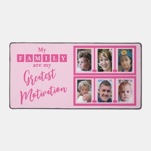 6 photo family motivation pink desk mat