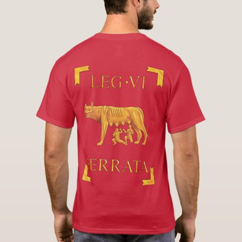6 Roman Legio VI Ferrata Vexilla T_Shirt