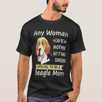 6 Special To Be A Beagle Mom Beagle T-Shirt