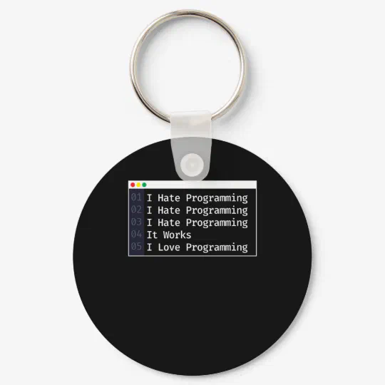 6 Stages Of Debugging Programmer Coding Keychain