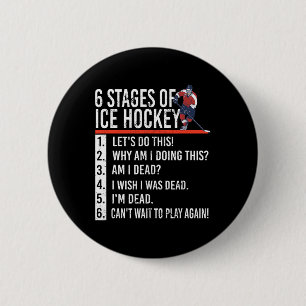 6 Stages of Ice Hockey and hockey player Button