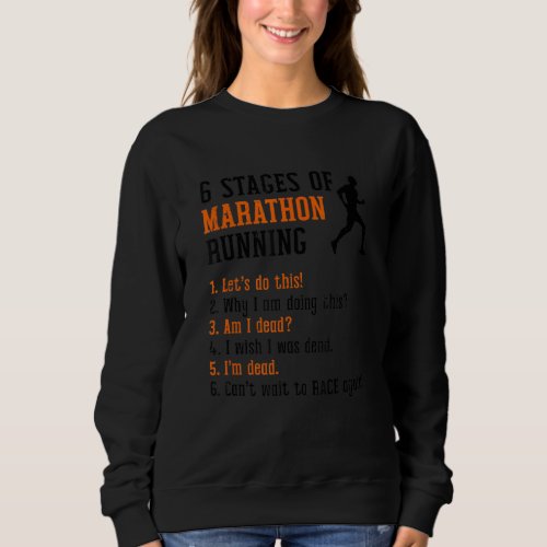 6 Stages Of Marahon Running Jogger Athlete Running Sweatshirt