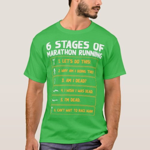 6 Stages of marathon running 3 T_Shirt