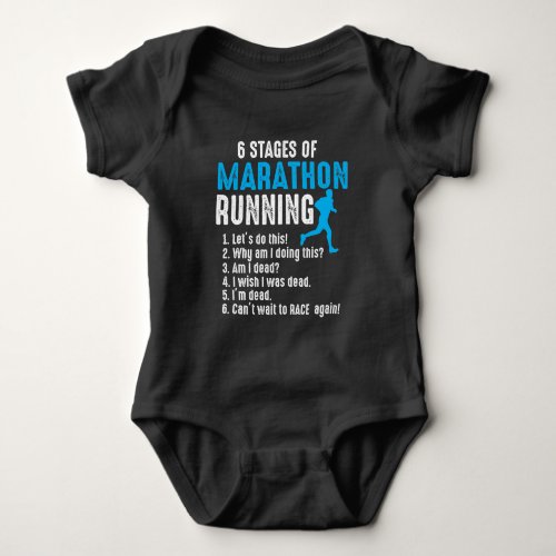 6 Stages of Marathon Running Runner Triathlon Run Baby Bodysuit