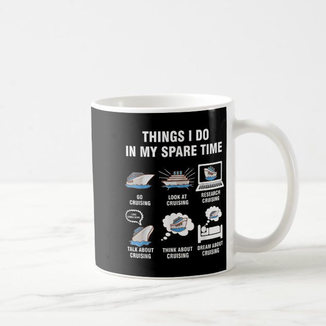 6 Things I Do In My Spare Time - Cruising Lovers  Coffee Mug (Right)
