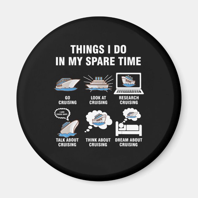 6 Things I Do In My Spare Time Cruising Lovers Magnet (Front)
