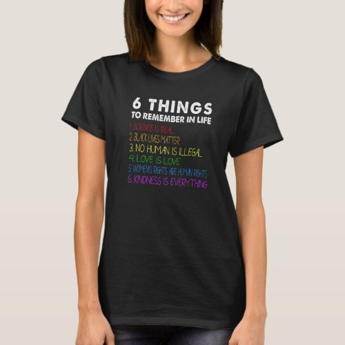 6 Things To Remember In Life Human Love Womens Ri T_Shirt