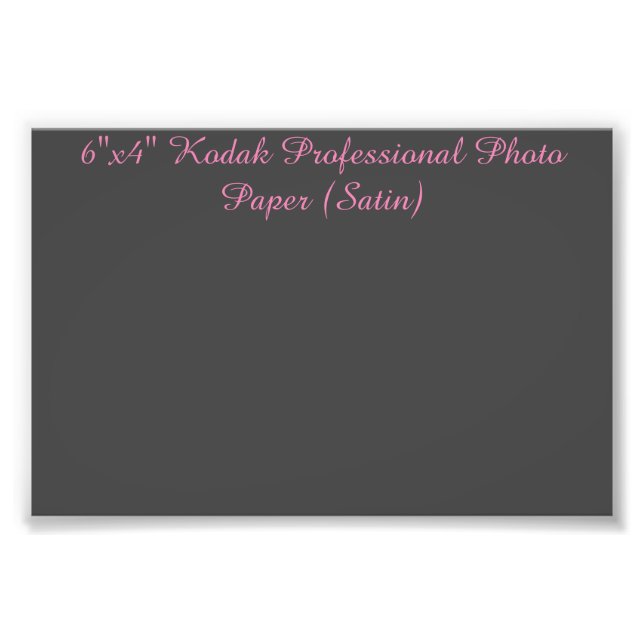 6"x4" Kodak Professional Photo Paper (Satin) Print (Front)