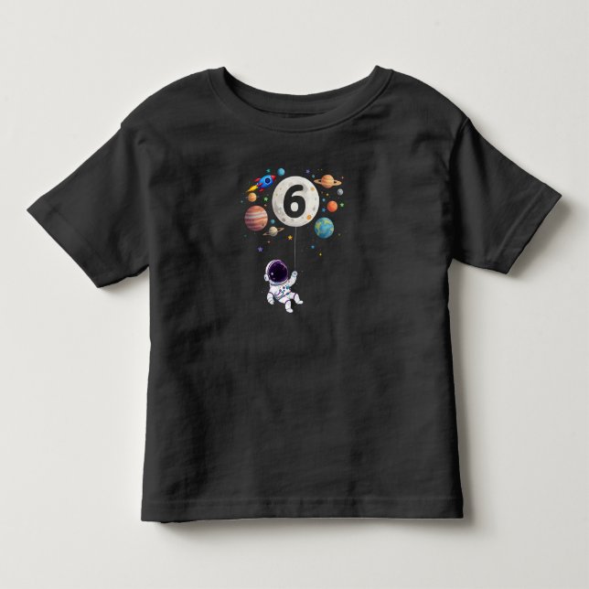 6 Year Old Birthday Planets Astronaut 6th Birthday Toddler T-shirt (Front)