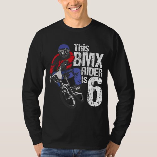 6 Year Old BMX Birthday Party Boys Dirt Bike Bikin T_Shirt
