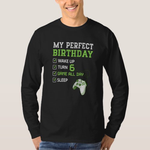 6 Year Old Boys 6th Perfect Birthday Gaming Video  T_Shirt