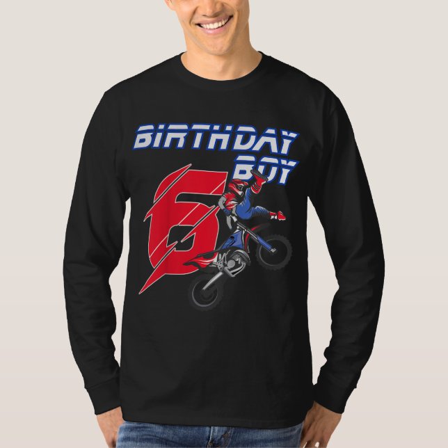 6 Year Old Dirt Bike Birthday Motocross 6th Gift T-Shirt (Front)