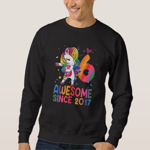 6 Year Old Gifts Girls Teens Dabbing Unicorn 6th B Sweatshirt