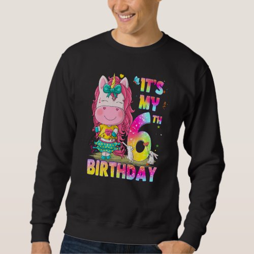 6 Year Old Girls Teens Cute Little Unicorn 6th Bir Sweatshirt