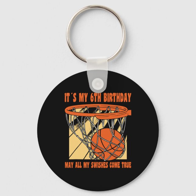 6 Year Old Happy 6th Birthday Basketball 6th Birth Keychain (Front)