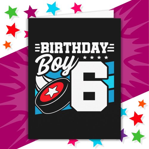 6 Year Old Hockey Party Theme 6th Birthday Boy Card