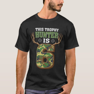 6 Year Old Hunting 6th Birthday Party Deer Hunter  T-Shirt