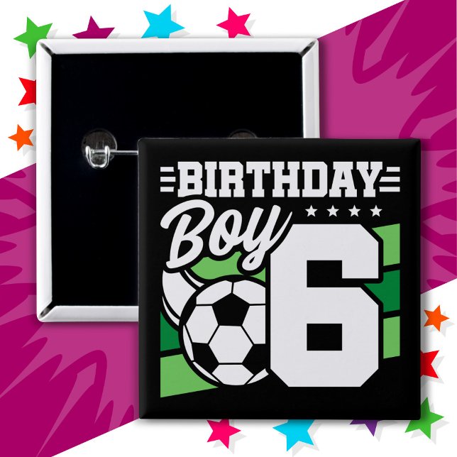 6 Year Old Soccer Football Party 6th Birthday Boy Button (Creator Uploaded)