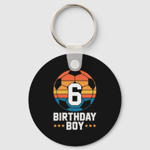 6 Year Old Soccer Player 6th Birthday For Boys Keychain