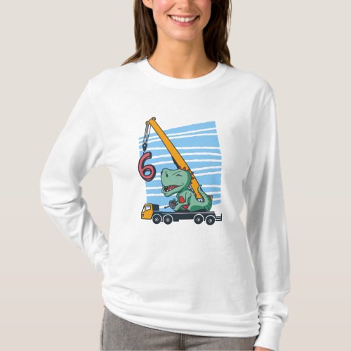 6 years 6th Birthday Mobile Crane Dinosaur T_Shirt