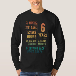 6 Years Married Funny 6th Wedding Anniversary T-Shirt