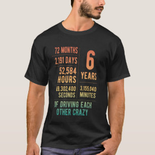 6 Years Married Funny 6th Wedding Anniversary T-Shirt