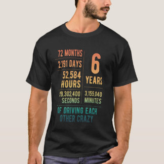 6 Years Married Funny 6th Wedding Anniversary T-Shirt