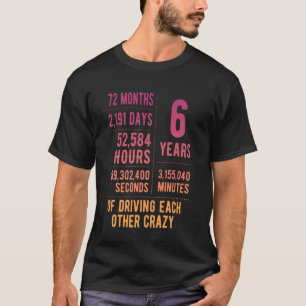 6 Years Married Funny 6th Wedding Anniversary T-Shirt