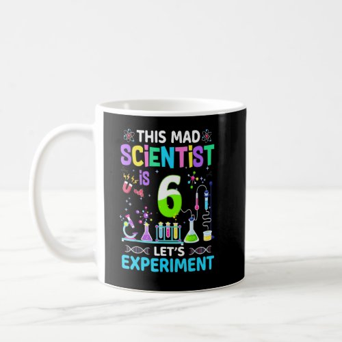 6 Years Old 6th Birthday Boys Girls Science Theme  Coffee Mug