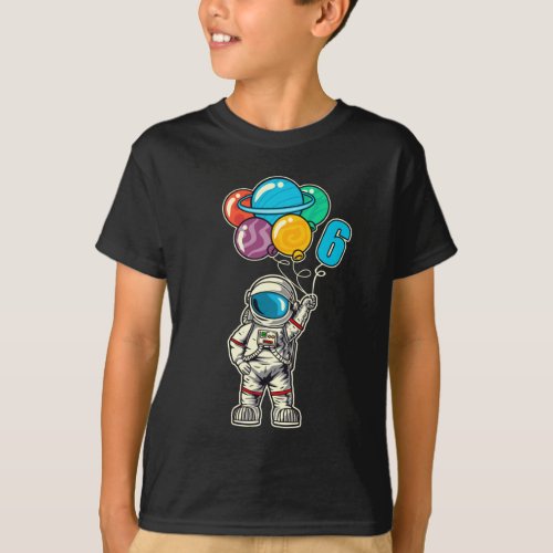 6 Years Old Birthday Astronaut Balloon Planets T_Shirt