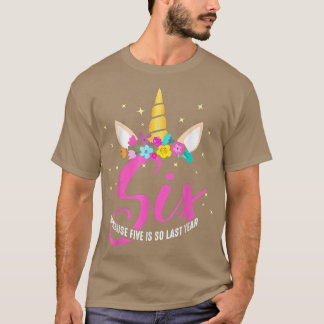 6 Years Old Birthday Girl Gifts Unicorn 6th Birthd T-Shirt