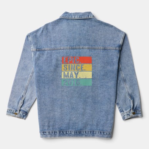 6 Years Old Epic Since May 2016 6th Birthday  1  Denim Jacket