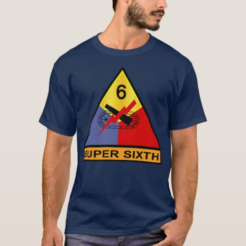6th Armored Division Super Sixth wo Txt T_Shirt