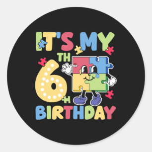 6th Autism Birthday Party 6 Years Old Autistic Gir Classic Round Sticker